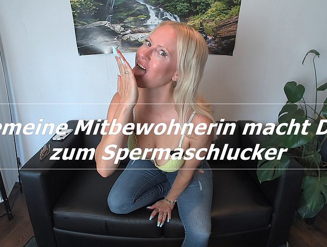 Mitbewohnerin blonde-hexe macht dich zum Spermaschlucker