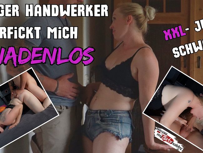 XL Überraschung für Lea-Kirsch! Handwerker spritzt mir ins Blasmaul