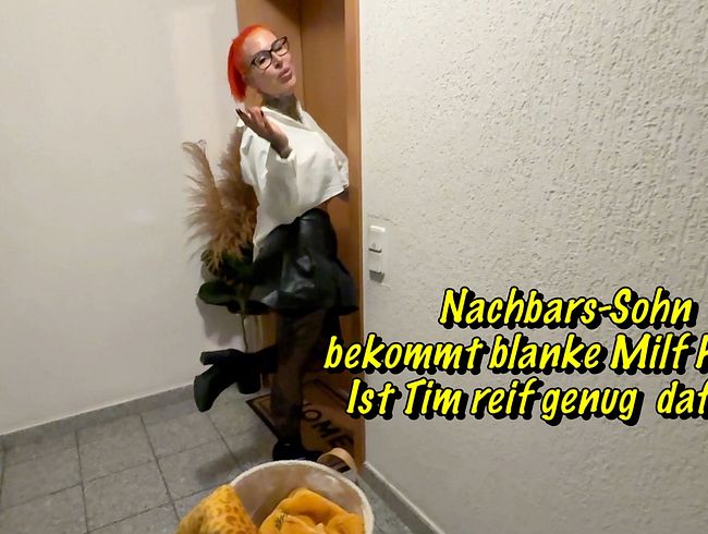 Cat Coxx - Nachbars Sohn Tim (19) bekommt blanke Milf - Ist er reif genug dafür?