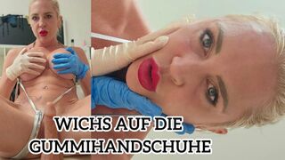 Kate-Monroe: WICHS AUF DIE GUMMIHANDSCHUHE