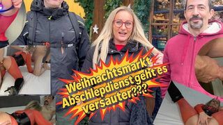 Studentin-Aneta: Weihnachtsmarkt Abschleppdienst !!! Wird es noch versauter??? Schlammschieben Extraklasse !