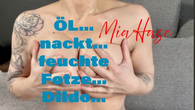 Mia Hase ist deine ölige Fick Schlampe