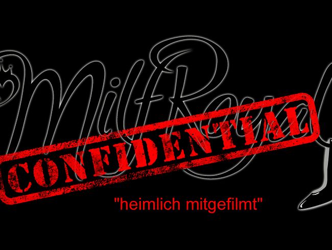 [MILF-Royal] Mit ganz viel Selbstvertrauen