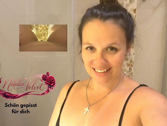 NataliaVelvet: Schön gepisst für dich