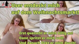 Bikergirl-97: Omg! Fan erkennt mich auf dem Weihnachtsmarkt & darf mich ficken